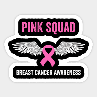 Pink squad - breast cancer awareness Sticker